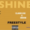 Urban、Claude Doe - Shine Freestyle