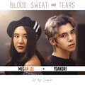 Kurt Hugo Schneider、Yoandri、Megan Lee - Blood Sweat & Tears