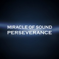 Miracle of Sound - Perseverance