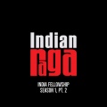 Various Artists、Indianraga、Kartik Raman、Alapana Bagirath、Vignesh Srinivasan、Anirudh Sharma - Tarana Revisited - Yaman