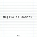 неисключение、Ego - Meglio di Domani (Explicit)
