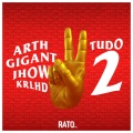 ARTH、Rato Inc、Gigant、Jhow Krlhd - Tudo 2 (Explicit)