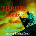 Gianluca Zanna - Thrive (Remix)