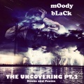 Moody Black、D. Dove - More Than a Poem+Cooley High Skit