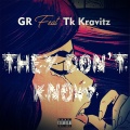 GR、TK Kravitz - They Don't Know (Explicit)