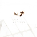 Co.、KITTEL - Waltz