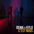 Dema、Kylo - C'est nous