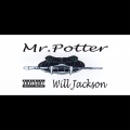 Will Jackson - Mr. Potter (Explicit)