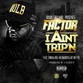 I Ain't Trip'n (feat. Timbaland Bk Brasco & a.D.)(Explicit)