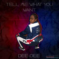 Dee-Dee - Tell Me What You Want