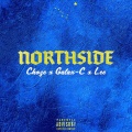 Choze、Lee、Galax-C - Northside (Explicit)