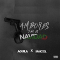 Aguila、Maicol - Tambores y No Es Navidad (Explicit)