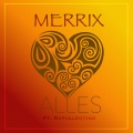 Merrix、RaYvalentino - Alles