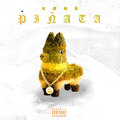 kong - Pinata (Explicit)