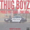 Thug Boyz (feat. Project Pat Eearz & Cory Gunz)(Explicit)