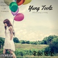 Yung Toolz - A Lil Freak