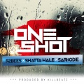 One Shot (feat. Shatta Wale & Sarkodie)(Explicit)