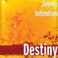 Jimmy Intention - Destiny