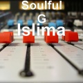 Soulful G - Islima