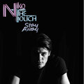 The Touch、Niko - Stay Away