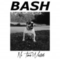 BASH! - L.R.D.S. (Explicit)