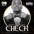 Cadet、Mr Mooli - Check (feat. Cadet)(Explicit)