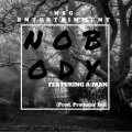 Nobody (feat. A-Man)(Explicit)