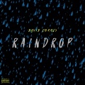 Raindrop (Explicit)