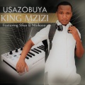 Sfiso、King Mzizi、Ntokozo - Usazobuya (feat. Sfiso & Ntokozo)
