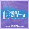 Dot Luciano、Wham Bam - Regardless (Explicit)