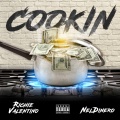 Richie Valentino、Nel Dinero - Cookin (Explicit)
