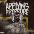 International T - Applying Pressure (Explicit)