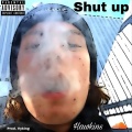 hawkins - Shut Up (Explicit)