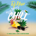 DJ Noiz、Kennyon Brown、Konecs、Donell Lewis - Chill (Remix)