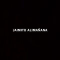 Jaimito Alimaña (Explicit)