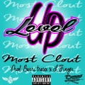 Level Up - Most Clout (Explicit)