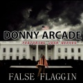 Josh Reeves、Donny Arcade - False Flaggin (feat. Josh Reeves)