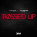 PHRESHER、Bynoe、Touchamill - Bossed up