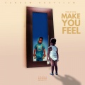 Vandam Bodyslam - Make You Feel (Explicit)