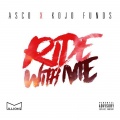 Ride With Me (feat. Kojo Funds)(Explicit)