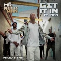 Mr. Ruckman、INKA - Get It In (feat. Inka)(Explicit)