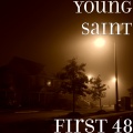 Young Saint - First 48 (Explicit)