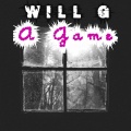 Will G - A Game (Explicit)