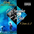 Remember the Rain (feat. Boogie & K.E.)(Explicit)