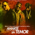 Rima、randy、Ricky Rodz、Franco El Gorilla - Amarte Sin Temor (feat. Ricky Rodz Randy & Franco El Gorilla)(Remix)