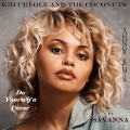 kid creole and the coconuts、Savanna - Do Yourself a Favor (feat. Savanna)(Remix)