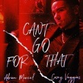 Can't Go For That (Remix|Explicit)