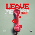 Young D、Panama - Leave Me Alone (feat. Panama)(Explicit)