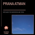 Prana Atman - 2019 Music For Meditation And Yoga