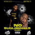 No Subliminals (Remix|Explicit)